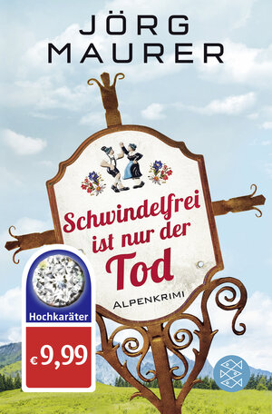 Buchcover Schwindelfrei ist nur der Tod | Jörg Maurer | EAN 9783596031450 | ISBN 3-596-03145-1 | ISBN 978-3-596-03145-0