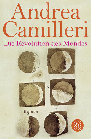 Buchcover Die Revolution des Mondes | Andrea Camilleri | EAN 9783596031801 | ISBN 3-596-03180-X | ISBN 978-3-596-03180-1