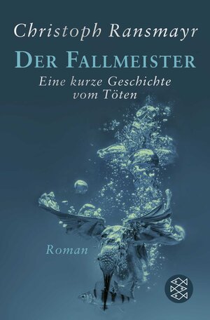 Buchcover Der Fallmeister | Christoph Ransmayr | EAN 9783596032563 | ISBN 3-596-03256-3 | ISBN 978-3-596-03256-3