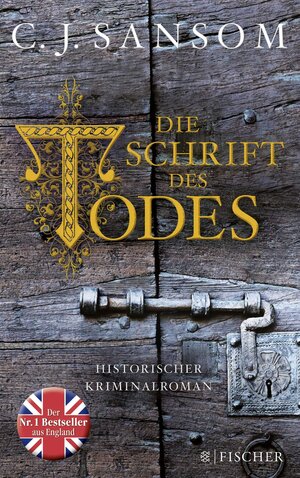 Buchcover Die Schrift des Todes | C.J. Sansom | EAN 9783596033379 | ISBN 3-596-03337-3 | ISBN 978-3-596-03337-9