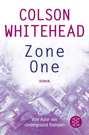 Buchcover Zone One | Colson Whitehead | EAN 9783596034505 | ISBN 3-596-03450-7 | ISBN 978-3-596-03450-5
