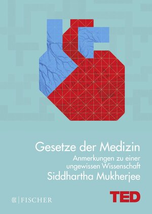 Buchcover Gesetze der Medizin | Siddhartha Mukherjee | EAN 9783596034680 | ISBN 3-596-03468-X | ISBN 978-3-596-03468-0