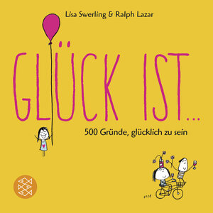 Buchcover Glück ist ... | Ralph Lazar | EAN 9783596034734 | ISBN 3-596-03473-6 | ISBN 978-3-596-03473-4