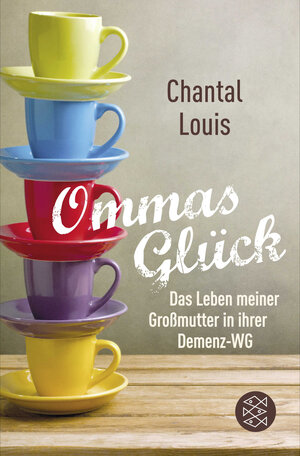 Buchcover Ommas Glück | Chantal Louis | EAN 9783596035823 | ISBN 3-596-03582-1 | ISBN 978-3-596-03582-3