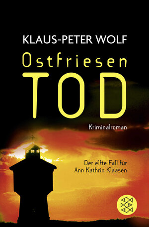 Buchcover Ostfriesentod | Klaus-Peter Wolf | EAN 9783596036332 | ISBN 3-596-03633-X | ISBN 978-3-596-03633-2