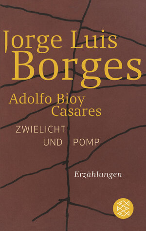 Buchcover Zwielicht und Pomp | Jorge Luis Borges | EAN 9783596105960 | ISBN 3-596-10596-X | ISBN 978-3-596-10596-0