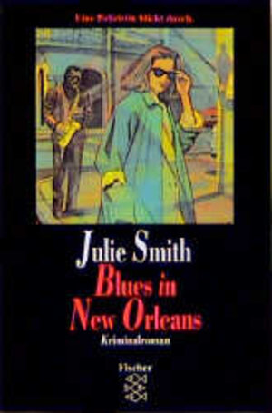 Blues in New Orleans : Kriminalroman ; [eine Polizistin blickt durch]. Fischer 10853 ; 3596108535 Aus dem Amerikan. von Susanne Levin,