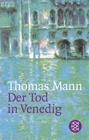 Der Tod in Venedig. Novelle.