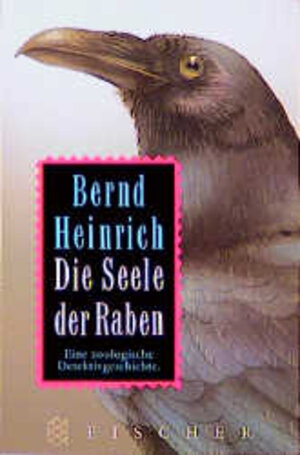 Buchcover Die Seele der Raben | Bernd Heinrich | EAN 9783596116362 | ISBN 3-596-11636-8 | ISBN 978-3-596-11636-2