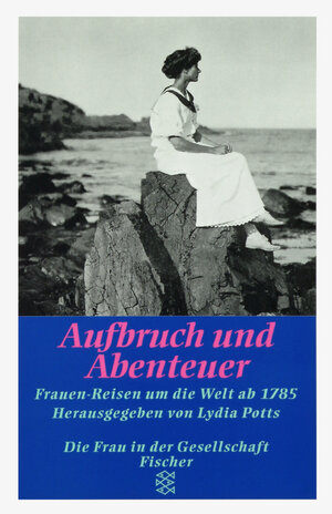 Buchcover Aufbruch und Abenteuer  | EAN 9783596123179 | ISBN 3-596-12317-8 | ISBN 978-3-596-12317-9