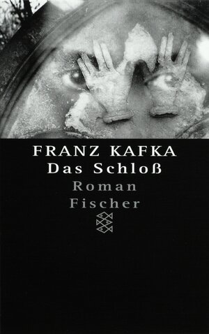 Franz Kafka - Gesammelte Werke. Nach der kritischen Ausgabe: Das Schloß. In der Fassung der Handschrift.