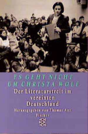 Buchcover Es geht nicht um Christa Wolf | Thomas Anz | EAN 9783596125753 | ISBN 3-596-12575-8 | ISBN 978-3-596-12575-3