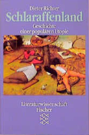 Buchcover Schlaraffenland | Dieter Richter | EAN 9783596127801 | ISBN 3-596-12780-7 | ISBN 978-3-596-12780-1