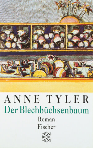 Buchcover Der Blechbüchsenbaum | Anne Tyler | EAN 9783596128099 | ISBN 3-596-12809-9 | ISBN 978-3-596-12809-9
