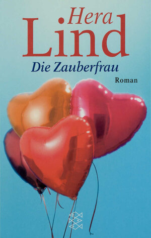 Buchcover Die Zauberfrau | Hera Lind | EAN 9783596129386 | ISBN 3-596-12938-9 | ISBN 978-3-596-12938-6