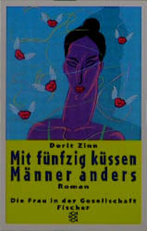 Buchcover Mit fünfzig küssen Männer anders | Dorit Zinn | EAN 9783596129393 | ISBN 3-596-12939-7 | ISBN 978-3-596-12939-3