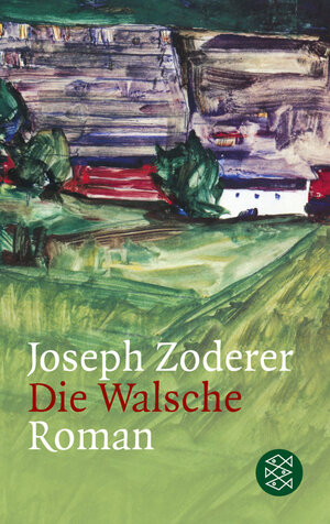 Buchcover Die Walsche | Joseph Zoderer | EAN 9783596132492 | ISBN 3-596-13249-5 | ISBN 978-3-596-13249-2