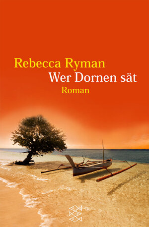 Buchcover Wer Dornen sät | Rebecca Ryman | EAN 9783596134076 | ISBN 3-596-13407-2 | ISBN 978-3-596-13407-6