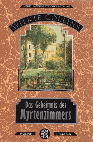 Das Geheimnis des Myrtenzimmers