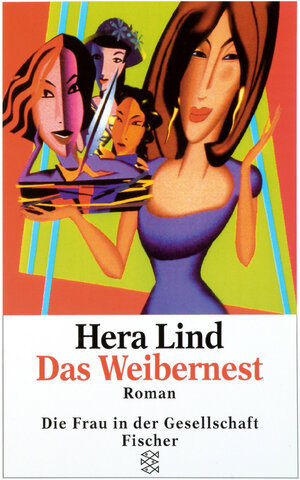 Lind, Hera: Das Weibernest. Roman. Orig.-Ausg. Frankfurt am Main, Fischer-Taschenbuch-Verl., 1997. 8Â°. 361 S. kart. (ISBN 3-596-13770-5)