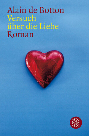 Buchcover Versuch über die Liebe | Alain de Botton | EAN 9783596138395 | ISBN 3-596-13839-6 | ISBN 978-3-596-13839-5