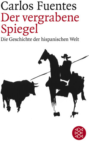 Buchcover Der vergrabene Spiegel | Carlos Fuentes | EAN 9783596138609 | ISBN 3-596-13860-4 | ISBN 978-3-596-13860-9