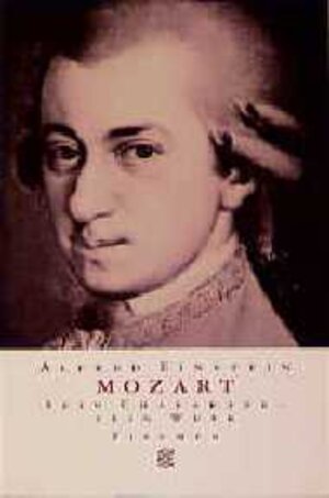 Buchcover Mozart | Alfred Einstein | EAN 9783596139491 | ISBN 3-596-13949-X | ISBN 978-3-596-13949-1