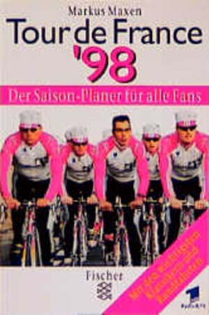 Buchcover Die Tour de France '98 | Markus Maxen | EAN 9783596140978 | ISBN 3-596-14097-8 | ISBN 978-3-596-14097-8