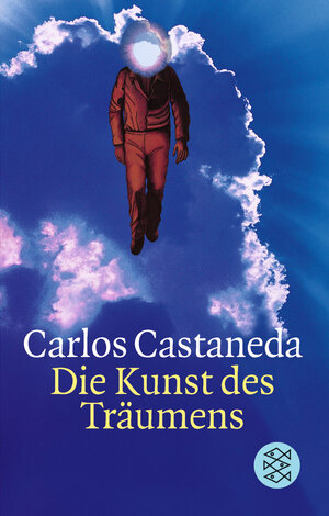 Buchcover Die Kunst des Träumens | Carlos Castaneda | EAN 9783596141661 | ISBN 3-596-14166-4 | ISBN 978-3-596-14166-1