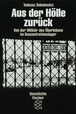 Buchcover Aus der Hölle zurück | Tadeusz Sobolewicz | EAN 9783596141791 | ISBN 3-596-14179-6 | ISBN 978-3-596-14179-1
