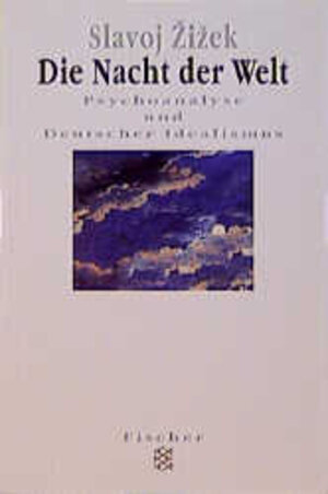 Buchcover Die Nacht der Welt | Slavoj Zizek | EAN 9783596142590 | ISBN 3-596-14259-8 | ISBN 978-3-596-14259-0