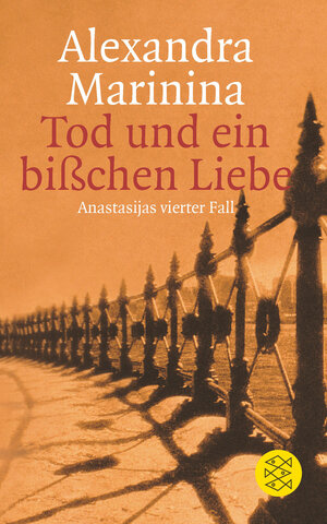 Tod und ein bißchen Liebe: Anastasijas vierter Fall<br /> Roman