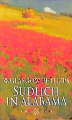 Buchcover Südlich von Alabama | W Glasgow Phillips | EAN 9783596143276 | ISBN 3-596-14327-6 | ISBN 978-3-596-14327-6