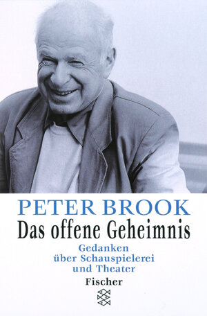 Buchcover Das offene Geheimnis | Peter Brook | EAN 9783596143900 | ISBN 3-596-14390-X | ISBN 978-3-596-14390-0