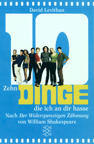 Buchcover 10 Dinge, die ich an dir hasse | David Levithan | EAN 9783596144624 | ISBN 3-596-14462-0 | ISBN 978-3-596-14462-4