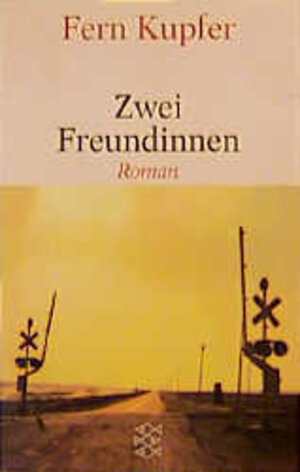 Buchcover Zwei Freundinnen | Fern Kupfer | EAN 9783596145300 | ISBN 3-596-14530-9 | ISBN 978-3-596-14530-0