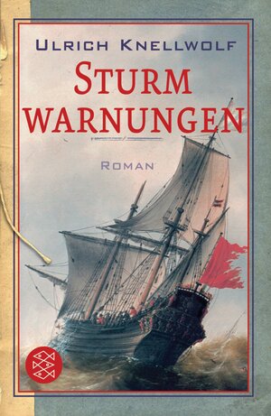 Buchcover Sturmwarnungen | Ulrich Knellwolf | EAN 9783596145744 | ISBN 3-596-14574-0 | ISBN 978-3-596-14574-4