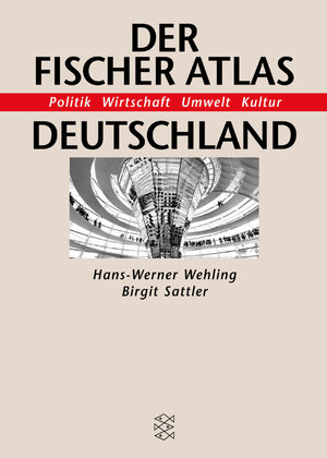 Buchcover Der Fischer Atlas Deutschland | Hans W Wehling | EAN 9783596149117 | ISBN 3-596-14911-8 | ISBN 978-3-596-14911-7
