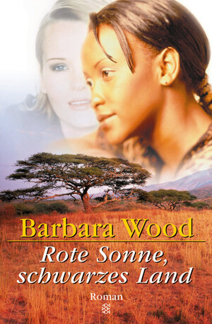 Buchcover Rote Sonne, schwarzes Land | Barbara Wood | EAN 9783596150359 | ISBN 3-596-15035-3 | ISBN 978-3-596-15035-9