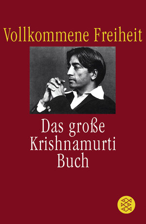Buchcover Vollkommene Freiheit | Jiddu Krishnamurti | EAN 9783596150670 | ISBN 3-596-15067-1 | ISBN 978-3-596-15067-0