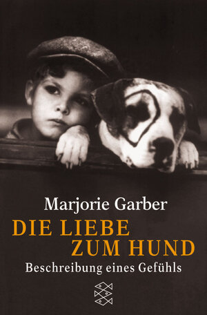 Buchcover Die Liebe zum Hund | Marjorie Garber | EAN 9783596150915 | ISBN 3-596-15091-4 | ISBN 978-3-596-15091-5