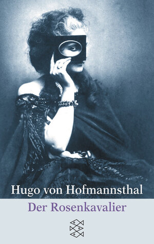 Buchcover Der Rosenkavalier | Hugo von Hofmannsthal | EAN 9783596151592 | ISBN 3-596-15159-7 | ISBN 978-3-596-15159-2