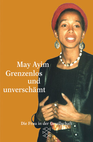 Buchcover Grenzenlos und unverschämt | May Ayim | EAN 9783596151905 | ISBN 3-596-15190-2 | ISBN 978-3-596-15190-5