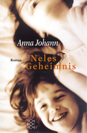 Buchcover Neles Geheimnis | Anna Johann | EAN 9783596151929 | ISBN 3-596-15192-9 | ISBN 978-3-596-15192-9