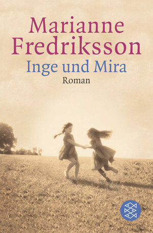 Inge und Mira: Roman (Allemand)