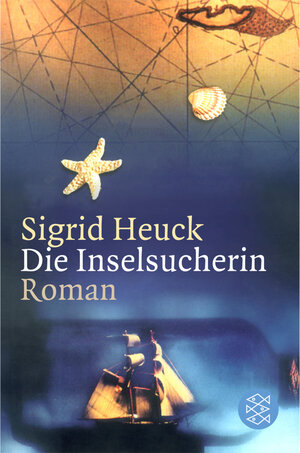 Buchcover Die Inselsucherin | Sigrid Heuck | EAN 9783596152582 | ISBN 3-596-15258-5 | ISBN 978-3-596-15258-2