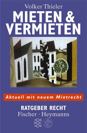 Buchcover Mieten & Vermieten | Volker Thieler | EAN 9783596152704 | ISBN 3-596-15270-4 | ISBN 978-3-596-15270-4
