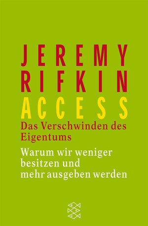 Buchcover Access. Das Verschwinden des Eigentums | Jeremy Rifkin | EAN 9783596156207 | ISBN 3-596-15620-3 | ISBN 978-3-596-15620-7