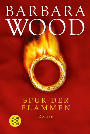 Spur der Flammen: Roman