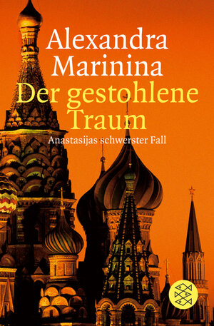 Der gestohlene Traum. Anastasijas schwerster Fall.